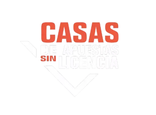 Casas de Apuestas Sin Licencia