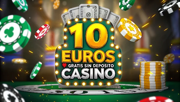 10 euros gratis sin depósito