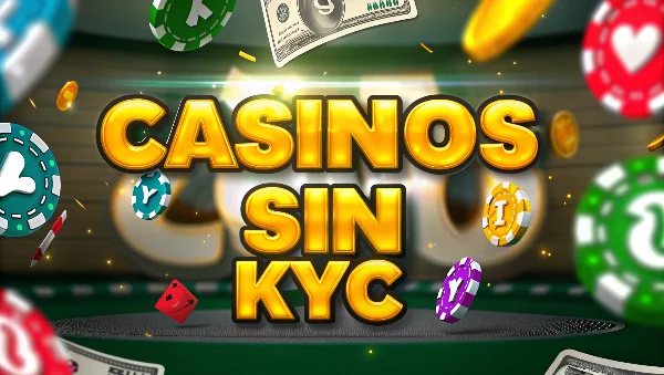 casinos sin KYC