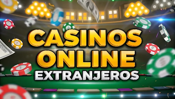 casino online extranjero