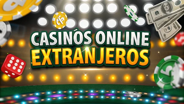 casinos online extranjeros