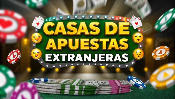 en casas de apuestas extranjeras